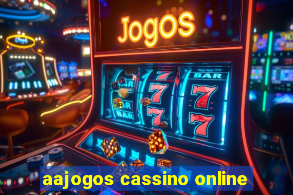 aajogos cassino online